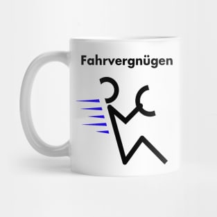 Fahrvergnügen Mug